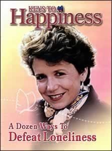 A Dozen Ways to Defeat Loneliness