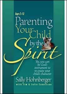 Parenting Your Child By The Spirit