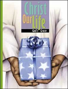 Christ Our Life, Student Text
