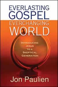 Everlasting Gospel,  Ever-changing World