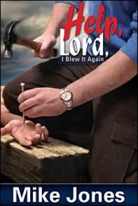 Help, Lord, I Blew It Again