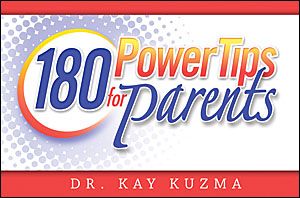 180 Power Tips For Parents