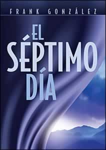 El Septimo Dia