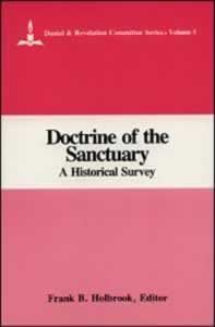 Doctrine of the Sanctuary: A Historical Survey