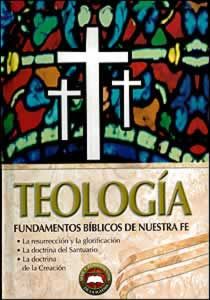 Teologia, Fundamente de Fe T4