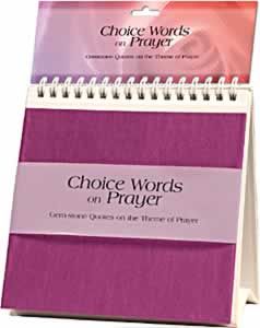 Choice Words on Prayer