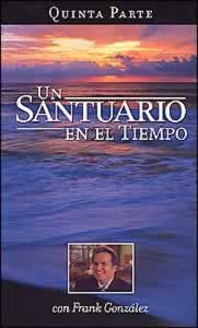 Un Santuario en el Tiempo, Quinta Parte