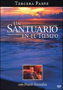 Un Santuario en el Tiempo, Tercera Parte