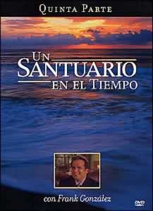 Un Santuario en el Tiempo, Quinta Parte