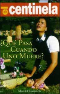 Mini El Centinela - ¿Qué Pasa Cuando Uno Muere? - En paquetes de 100