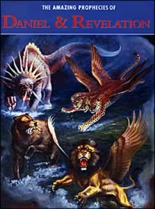 Amazing Prophecies of Daniel and Revelation