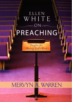 Ellen White on Preaching