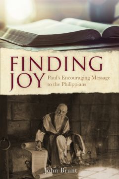 Finding Joy: Paul’s Encouraging Message to the Philippians