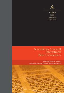SDA International Bible Commentary (Volume 4) 1 Kings, 2 Kings, 1 Chronicles, 2 Chronicles