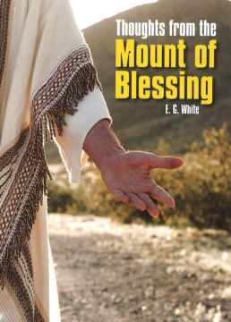 Thoughts From the Mount of Blessing
