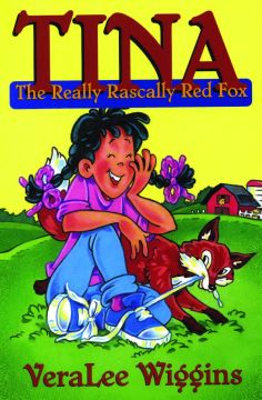Tina, the Really Rascally Red Fox