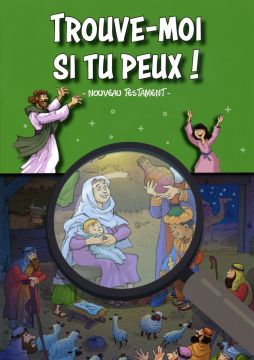 Trouve-moi Si Tu Peux! Nouveau Testament (Français)