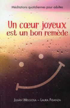 Un coeur Joyeux est un bon remède