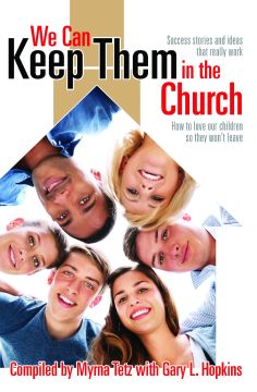 We Can Keep Them In the Church