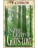 In The Light Of God's Love