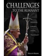 Challenges To The Remnant