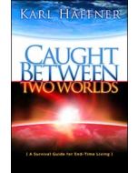 Caught Between Two Worlds