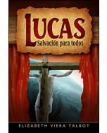 Lucas: Salvación para todos