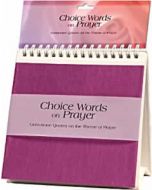 Choice Words on Prayer