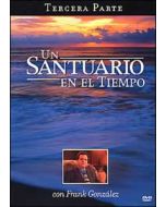 Un Santuario en el Tiempo, Tercera Parte