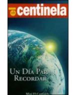 Mini El Centinela - Un Día Para Recordar - En paquetes de 100