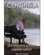 Mini El Centinela - ¿Le importa a Dios cuando sufro - En paquetes de 100
