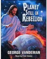Planet Still In Rebellion - Audiobook