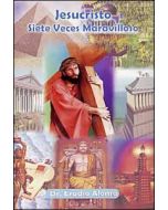 Jesucristo - Siete Veces Maravilloso