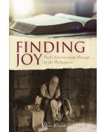 Finding Joy: Paul’s Encouraging Message to the Philippians