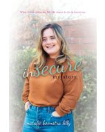 Insecure: My Story