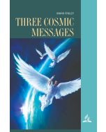 Three Cosmic Messages 