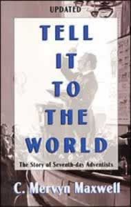 Tell it to the World Tell it to the World