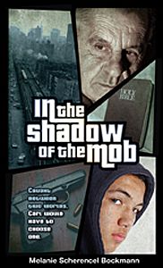 In the Shadow of the Mob In the Shadow of the Mob