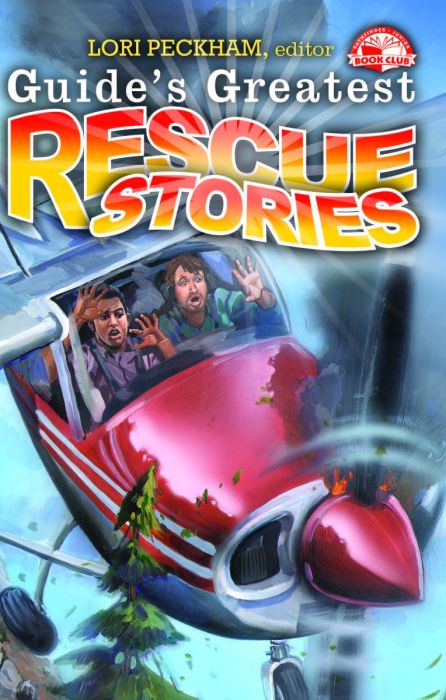 Guide's Greatest Rescue Stories Guide's Greatest Rescue Stories