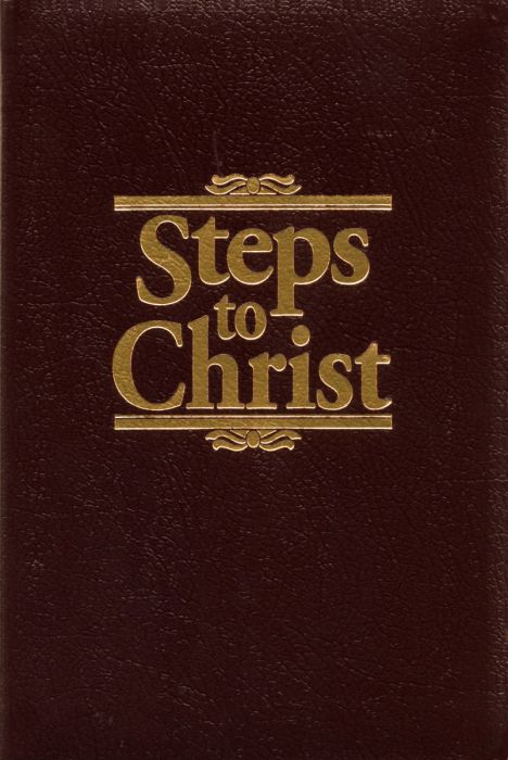 Steps to Christ Steps to Christ